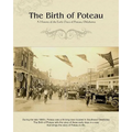 The Birth of Poteau: A History of the Early Days of Poteau, Oklahoma