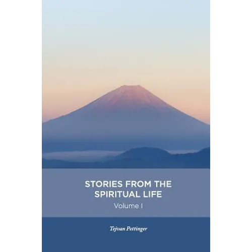 Stories from the spiritual life - Volume 1