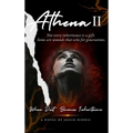 Athena II: When Dust Becomes Inheritance: When Dust Becomes Inheritance