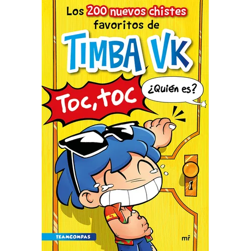 Los 200 Nuevos Chistes Favoritos de Timba Vk / Timba Vk's 200 New Favorite Jokes