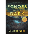 Echoes in the Dark: Large Print