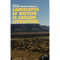 Landscapes of Writing in Chicano Literature