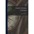 Deep Down Under