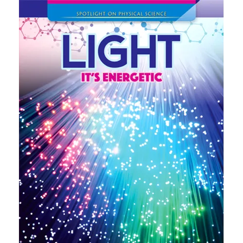 Light: It's Energetic