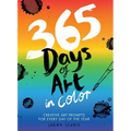 365 Days of Art in Color: Creative Art Prompts for Every Day of the Year