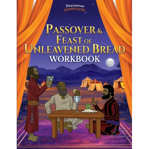 Passover & Feast of Unleavened Bread Workbook