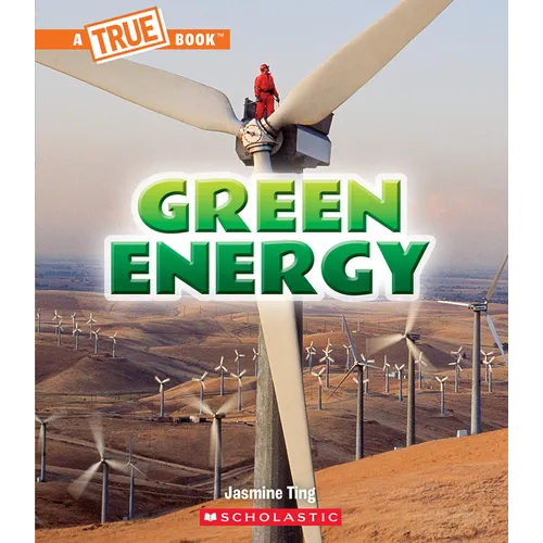 Green Energy (a True Book: A Green Future)
