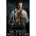 House of Ash and Glass