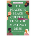 111 Places in Black Culture in Washington, DC That You Must Not Miss