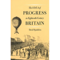 The Idea of Progress in Eighteenth-Century Britain