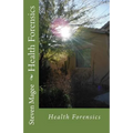 Health Forensics