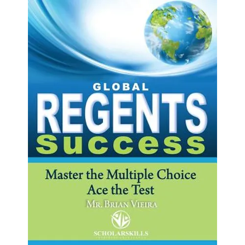 Global Regents Success: Master the Multiple Choice to Ace the Test