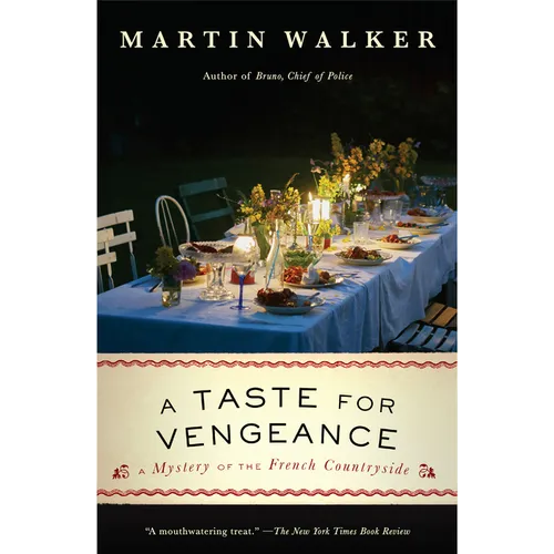 A Taste for Vengeance: A Mystery of the French Countryside