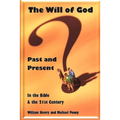 The Will of God: Past and Present