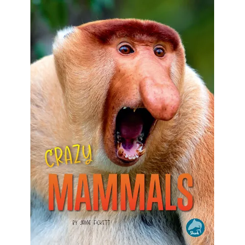 Crazy Mammals