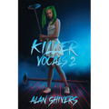 Killer Vocals 2