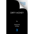Dirty Money: 20th Anniversary Edition