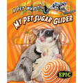 My Pet Sugar Glider