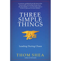 Three Simple Things: Leading During Chaos