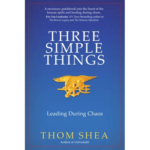 Three Simple Things: Leading During Chaos