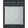 Traditional Boutis: 25 Quilting Designs in French Provençal Style