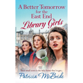 A Better Tomorrow for the East End Library Girls