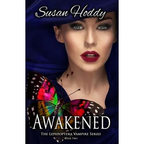 Awakened: The Lepidoptera Vampire Series