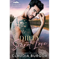 Dirty Secret Love