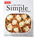 The Best Simple Recipes: More Than 200 Flavorful, Foolproof Recipes That Cook in 30 Minutes or Less