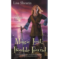Magic Lost, Trouble Found