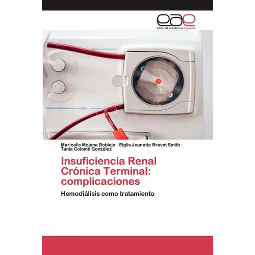 Insuficiencia Renal Crónica Terminal: complicaciones
