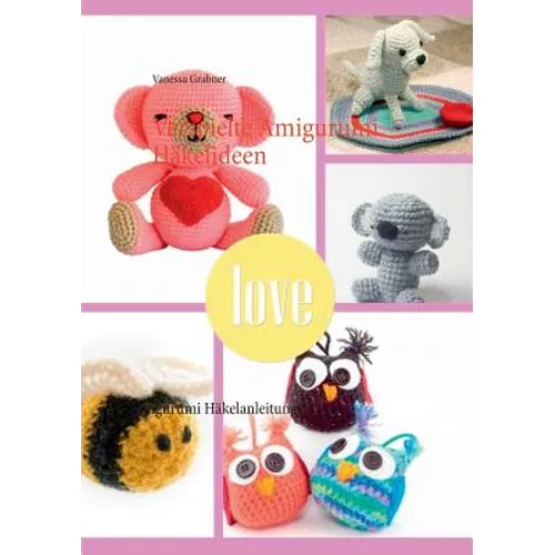 Verspielte Amigurumi Häkelideen: Amigurumi Häkelanleitungen