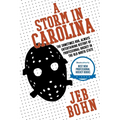 A Storm In Carolina