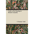 Guide to Bee Keeping in British Columbia