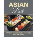 Asian Diet: Track Your Weight Loss Progress (with BMI Chart)