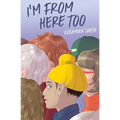 I'm from Here Too