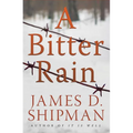 A Bitter Rain