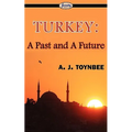 Turkey: A Past and A Future