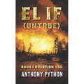 El if(Untrue): Book 1 Question Arc