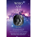 Who Am I? Q & A