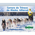 Carrera de Trineos de Alaska, Iditarod (Iditarod Race)
