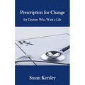 Prescription for Change