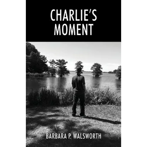 Charlie's Moment