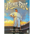 Home Run: The Story of Babe Ruth