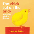 The Chick Sat on a Brick
