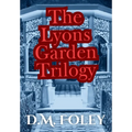 The Lyons Garden Trilogy