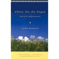 Where the Sky Began: Land of the Tallgrass Prairie