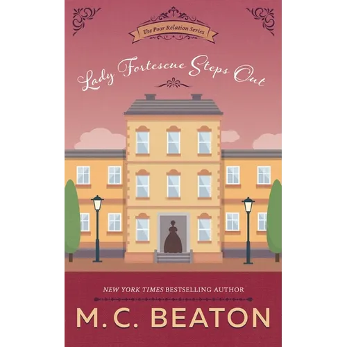 Lady Fortescue Steps Out