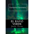El Rayo Verde (Spanish) Edition