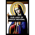 Our lady of knock novena: Devotional book for our lady of knock, nine days prayers